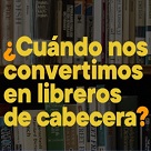 Libros, libreros y librerías: historias en pequeños formatos