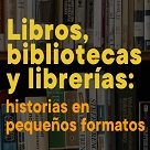 Libro viejo: una charla entre un coleccionista y un librero