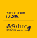 FILBo: Entre la cordura y la locura: Las tramas de la vida cotidiana