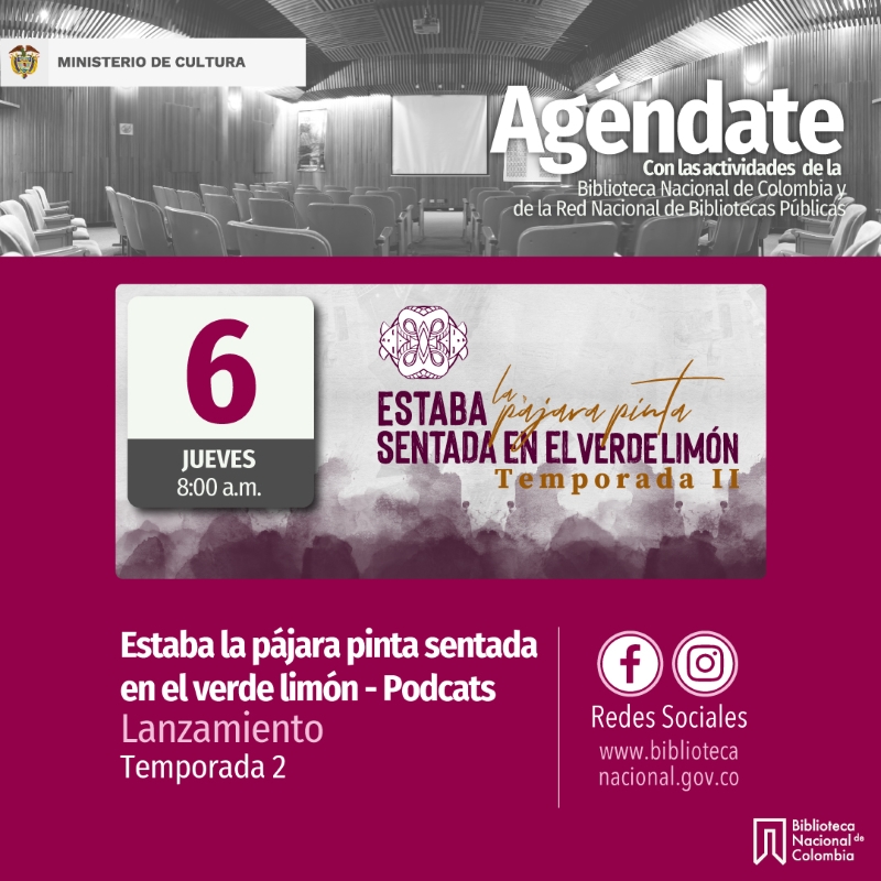 Lanzamiento Temporada 2 - Podcast Estaba la Pájara Pinta Sentada en el verde limón
