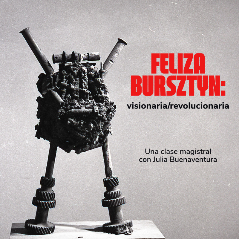Feliza Bursztyn: una clase magistral con Julia Buenaventura