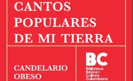 Cantos populares de mi tierra, de Candelario Obeso
