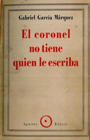 El coronel no tiene quien le escriba