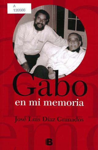 Gabo en mi memoria