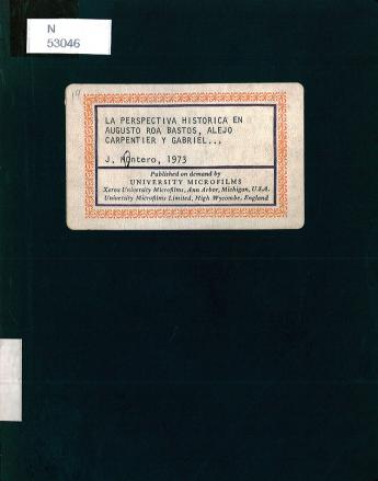 La perspectiva histórica en Augusto Roa Bastos, Alejo Carpentier y Gabriel García Márquez