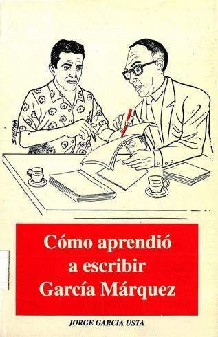 Cómo aprendió a escribir García Márquez 